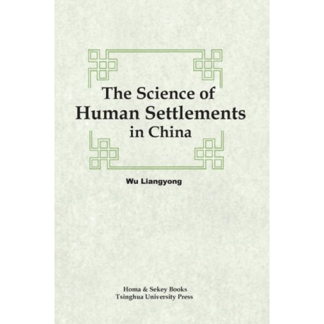 The Science of Human Settlements in China