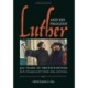 Luther and His Progeny: 500 Years of Protestantism and Its Consequences for Church, State, and Society