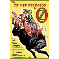 The Silver Princess in Oz: Empty-Grave Retrofit Edition
