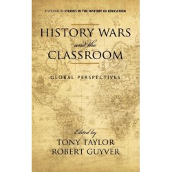 History Wars and the Classroom: Global Perspectives