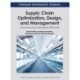 Supply Chain Optimization, Design, and Management: Advances and Intelligent Methods