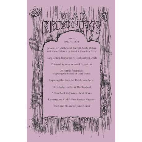 Dead Reckonings No. 23 (Spring 2018)