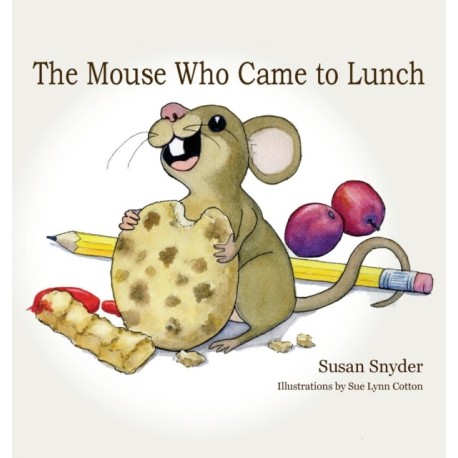 The Mouse Who Came to Lunch