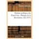 Histoire Politique Des Etats-Unis: Depuis Les Premiers Essais de Colonisation Jusqu'a l'Adoption: de la Constitution Federale, 1620-1789. Histoire de la Revolution