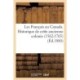 Les Francais Au Canada. Historique de Cette Ancienne Colonie (1562-1763) (Ed.1880)