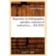 Repertoire de Bibliographies Speciales, Curieuses Et Instructives (Ed.1810)
