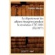 Le Departement Des Affaires Etrangeres Pendant La Revolution 1787-1804 (Ed.1877)