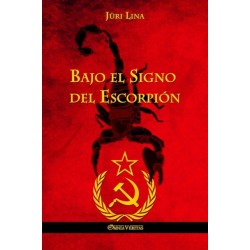 Bajo el Signo del Escorpion: El ascenso y la caida del Imperio Sovietico