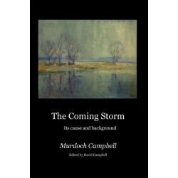 The Coming Storm: Its Cause and Background