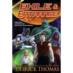 Exile & Entrance: a Xiles novel