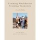 Training Workhorses / Training Teamsters: Second Edition