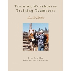 Training Workhorses / Training Teamsters: Second Edition