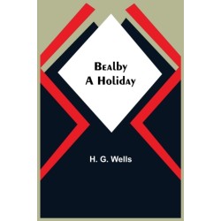 Bealby- A Holiday