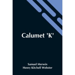 Calumet 'K'