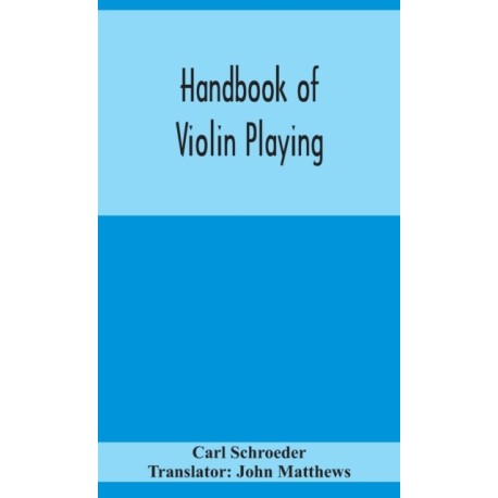 Handbook Of Violin Playing