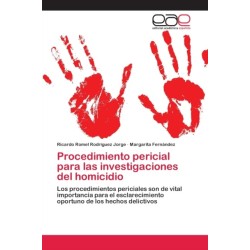 Procedimiento pericial para las investigaciones del homicidio