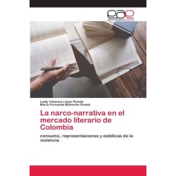 La narco-narrativa en el mercado literario de Colombia