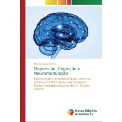 Depressao, Cognicao e Neuromodulacao
