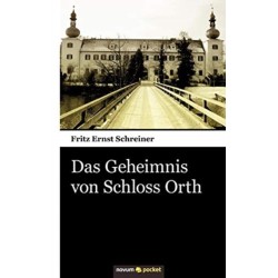Das Geheimnis von Schloss Orth