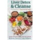 Liver Detox & Cleanse: The Natural Way to Improving Liver Health