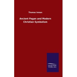 Ancient Pagan and Modern Christian Symbolism