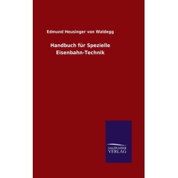 Handbuch fur Spezielle Eisenbahn-Technik