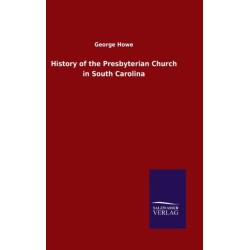 History of the Presbyterian Church in South Carolina