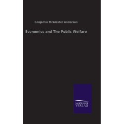 Economics and The Public Welfare