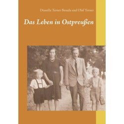 Das Leben in Ostpreußen