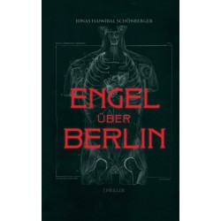 Engel Uber Berlin: Thriller