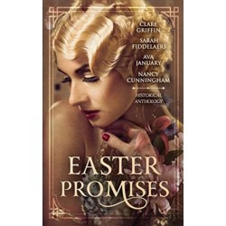 Easter Promises: An Historical Anthology