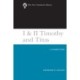 I & II Timothy and Titus (2002): A Commentary