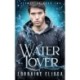WaterLover: The Elementar Series