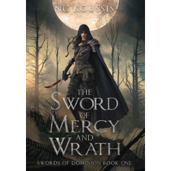 The Sword of Mercy and Wrath