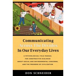 Communicating Across the Divides In Our Everyday Lives