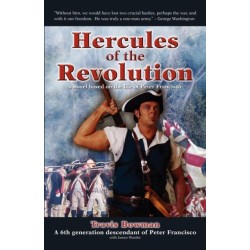 Hercules of the Revolution: A Novel Based on the Life of Peter Francisco