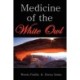 Medicine of the White Owl