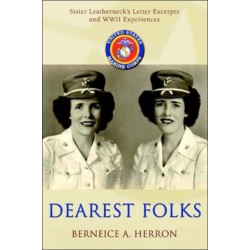 Dearest Folks: Sister Leatherneck's Letter Excerpts and WWII Experiences