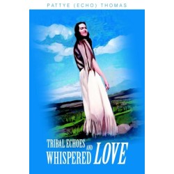 Tribal Echoes and Whispered Love