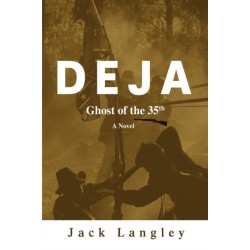 Deja: Ghost of the 35th