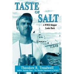 Taste of Salt: A WWII Skipper Looks Back