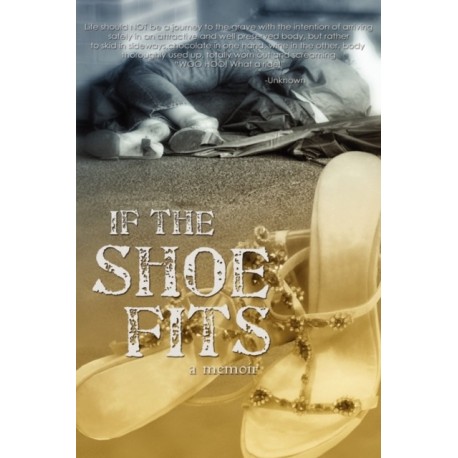 If the Shoe Fits