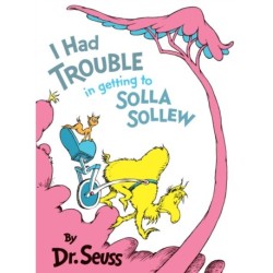 I Had Trouble in Getting to Solla Sollew