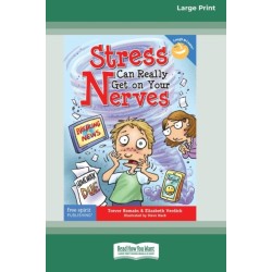 Stress Can Really Get On Your Nerves [Large Print 16 Pt Edition]