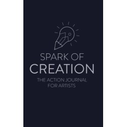 Spark of Creation: The Action Journal for Artists