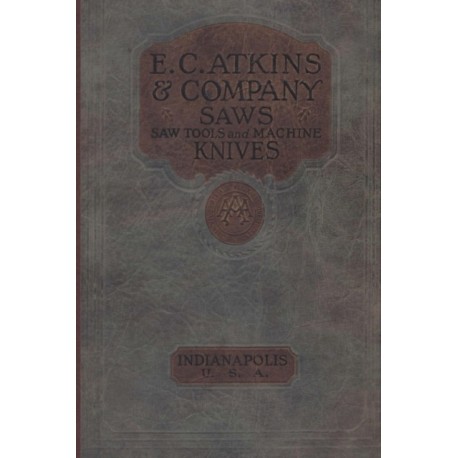 E. C. Atkins & Company Saws Saw Tools and Machine  Knives  No. 19 - 1923