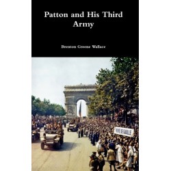 Patton and His Third Army