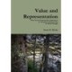 Value and Representation: Three Essays Exploring the Implications of a Pragmatic Epistemology for Moral Thought