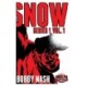 SNOW Series 1. Vol. 1 HC