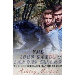Robicheaux Bayou: The Loup Garou of Landry Swamp